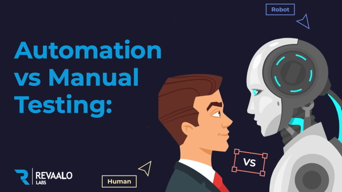 Automation Testing Vs. Manual Testing: which one is better