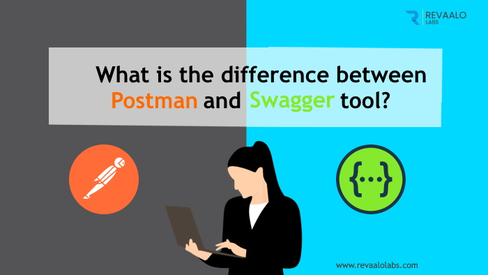 difference between Postman and Swagger tool